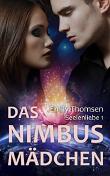 Das Nimbusmädchen: Seelenliebe 1