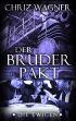 Die Ewigen - Der Bruderpakt
