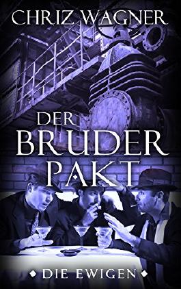 Die Ewigen - Der Bruderpakt