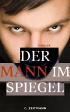 Der Mann im Spiegel