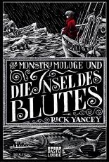Der Monstrumologe und die Insel des Blutes