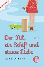 Der Nil, ein Schiff und etwas Liebe