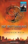 Die Bestimmung - Tödliche Wahrheit: Band 2 by Roth, Veronica (2014) Taschenbuch