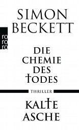 Die Chemie des Todes. Kalte Asche