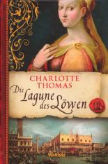 Die Lagune des Löwen - Historische Frauenromane