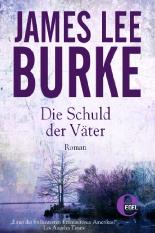Die Schuld der Väter (Detective Dave Robicheaux)