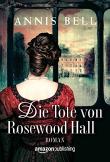 Die Tote von Rosewood Hall