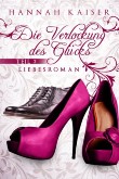 Die Verlockung des Glücks - Teil 2