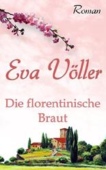 Die florentinische Braut