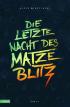 Die letzte Nacht des Matze Blitz