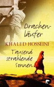Drachenläufer. Tausend strahlende Sonnen