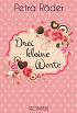 Drei kleine Worte