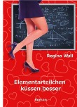 Elementarteilchen küssen besser