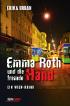Emma Roth und die fremde Hand