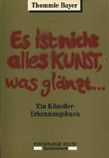 Es ist nicht alles Kunst, was glänzt . . .
