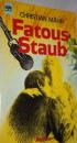 Fatous Staub