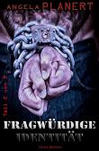 Fragwürdige Identität - Band 2
