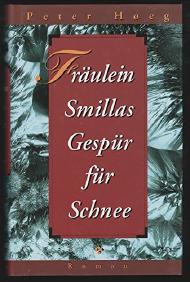 Fräulein Smillas Gespür für Schnee