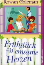 Frühstück für einsame Herzen