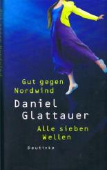 Gut gegen Nordwind / Alle sieben Wellen