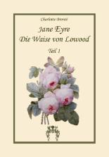 Jane Eyre, die Waise von Lowood 1