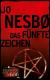 Jo Nesbo - das fünfte Zeichen