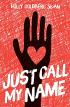 Just Call My Name