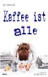 Kaffee ist alle