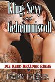 Klug, Sexy und Geheimnisvoll (Die Reed Brüder Reihe 2)