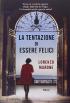 La tentazione di essere felici