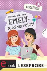 Lesegören: Emely - total vernetzt! (Leseprobe)