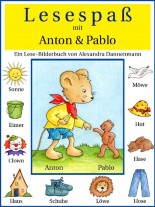 Lesespaß mit Anton und Pablo - Ein Bilderbuch zum Vorlesen und Lesenlernen