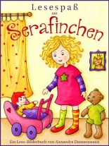 Lesespaß mit Serafinchen - Ein Bilderbuch zum Vorlesen und Lesenlernen