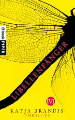 Libellenfänger: Thriller