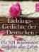 Lieblingsgedichte der Deutschen - Die 101 beliebtesten und schönsten Gedichte aller Zeiten (Illustrierte Ausgabe)