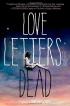 Love Letters to the Dead