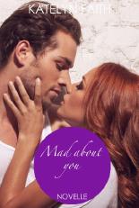 Mad about you