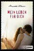 Mein Leben für dich