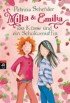 Milla & Emilia - 100 Küsse und ein Schokomuffin