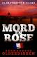 Mord en rose (Globetrotter-Krimi-Serie 1)