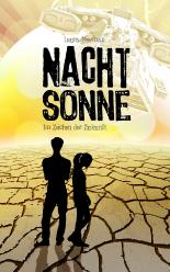 NACHTSONNE - Im Zeichen der Zukunft