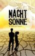 NACHTSONNE - Im Zeichen der Zukunft