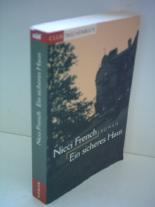 Nicci French: Ein sicheres Haus