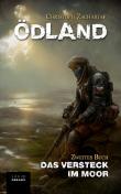 Ödland - Das Versteck im Moor