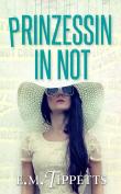 Prinzessin In Not (Nicht mein Märchen)