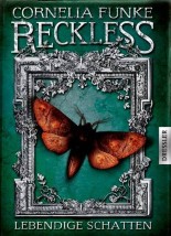 Reckless – Lebendige Schatten