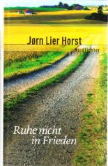 Ruhe nicht in Frieden. Nordlichter Roman