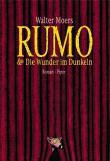 Rumo & Die Wunder im Dunkeln: Ein Roman in zwei Büchern (Zamonien) von Moers. Walter (2003) Gebundene Ausgabe