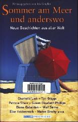 Sommer am Meer und anderswo