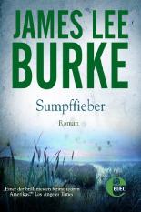 Sumpffieber (Detective Dave Robicheaux)